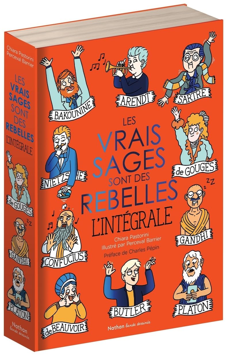 Les vrais sages sont des rebelles l'integrale
