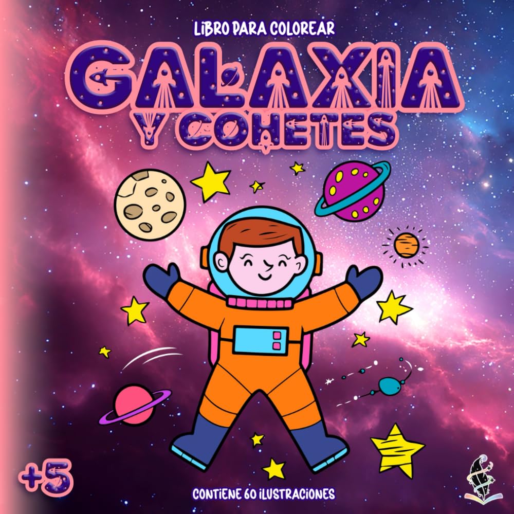 Libros para colorear - Galaxia y Cohetes: Edición especial - Contiene 60 ilustraciones