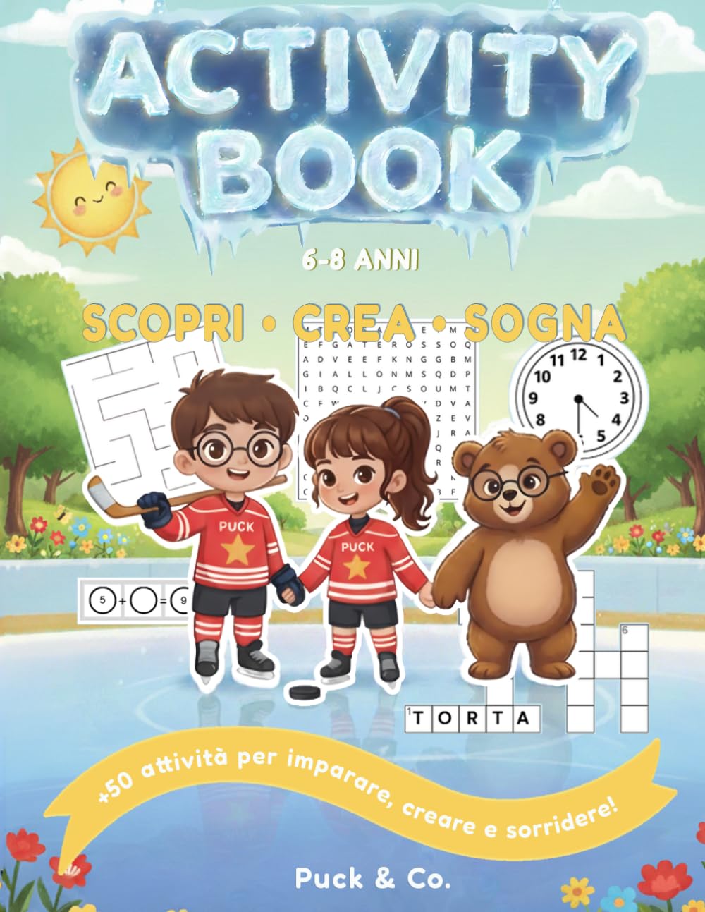Activity Book: +50 attività per imparare, creare e sorridere! giochi e passatempi per bambini - Soluzioni incluse!