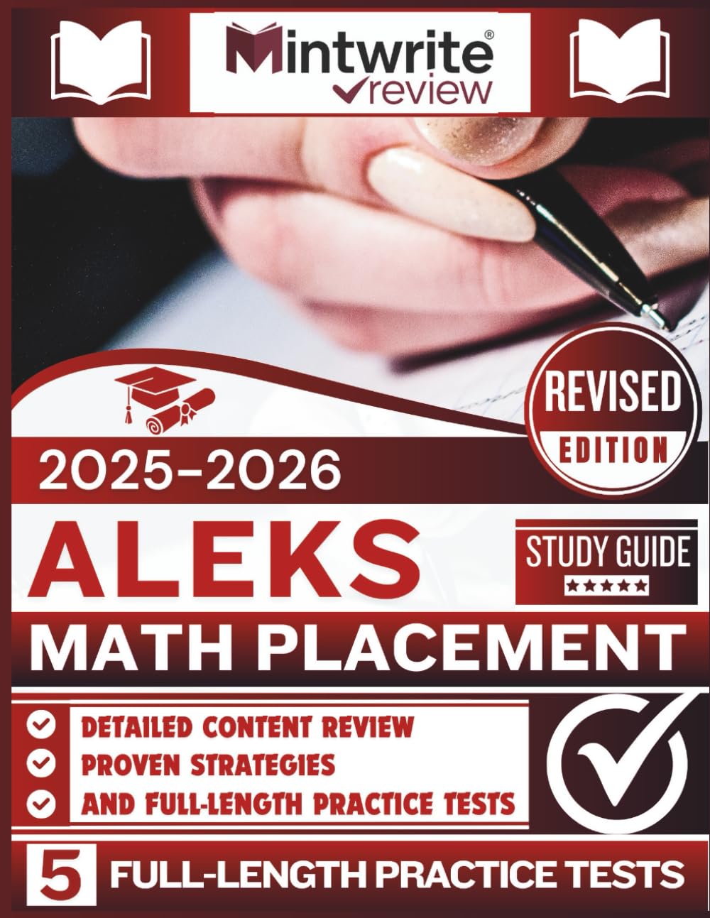 ALEKS Math Placement Study Guide 2025-2026: Detailed Content Review, Proven Strategies, And Full-Length Practice Tests