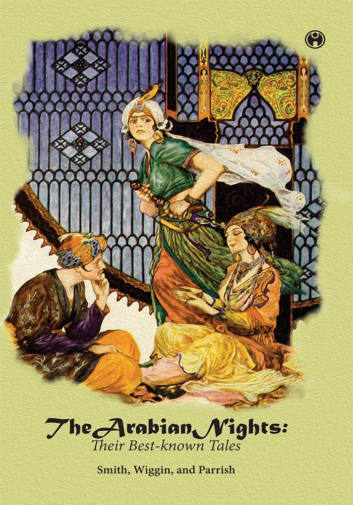 The Arabian Nights: Their Best-known Tales