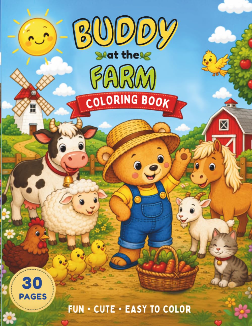 Buddy at the Farm: Cute & Easy Coloring Book for Kids Ages 3–8 | 30 Fun Farm Animal & Farm Activity Coloring Pages