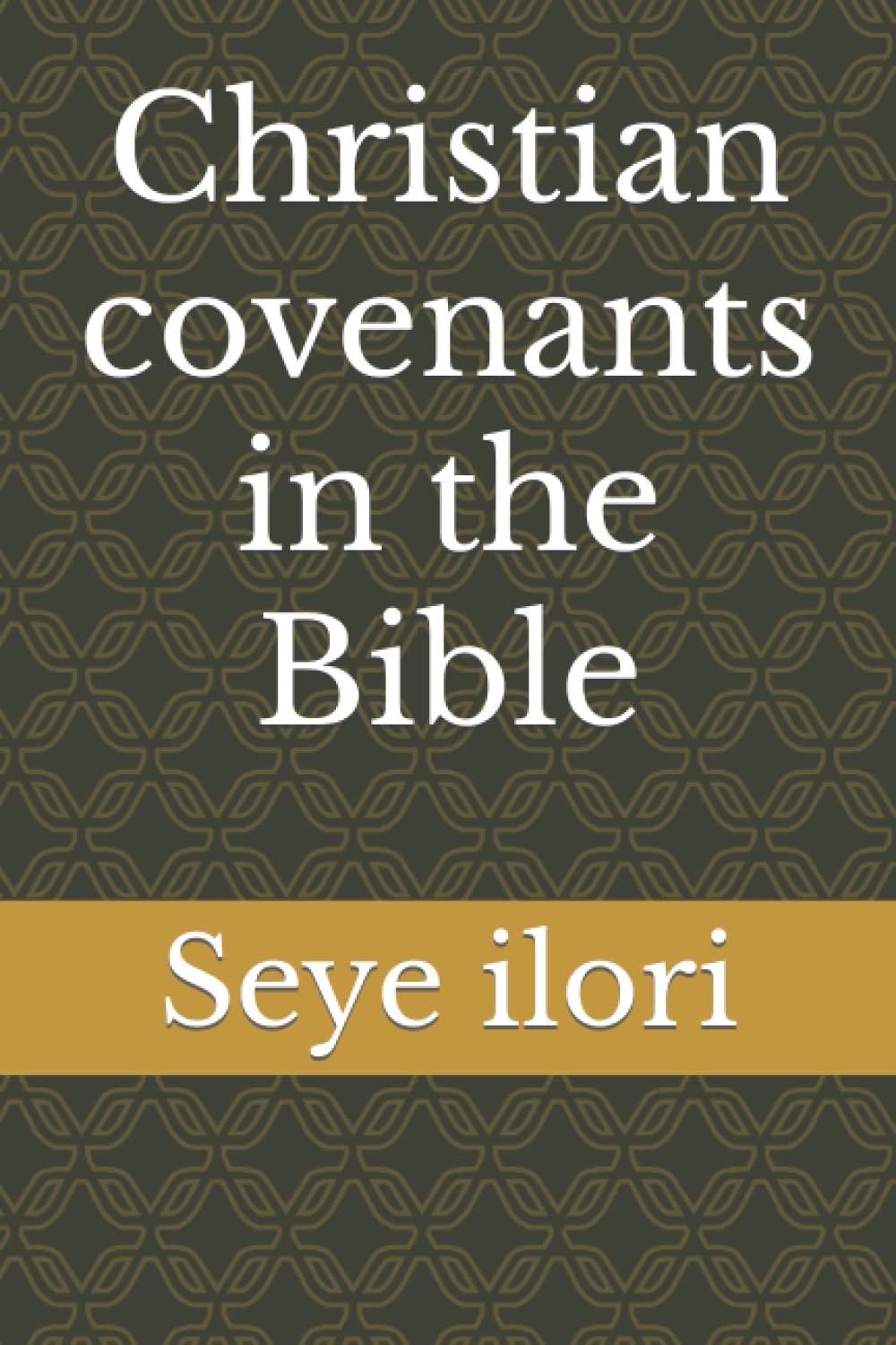 Christian covenants in the Bible