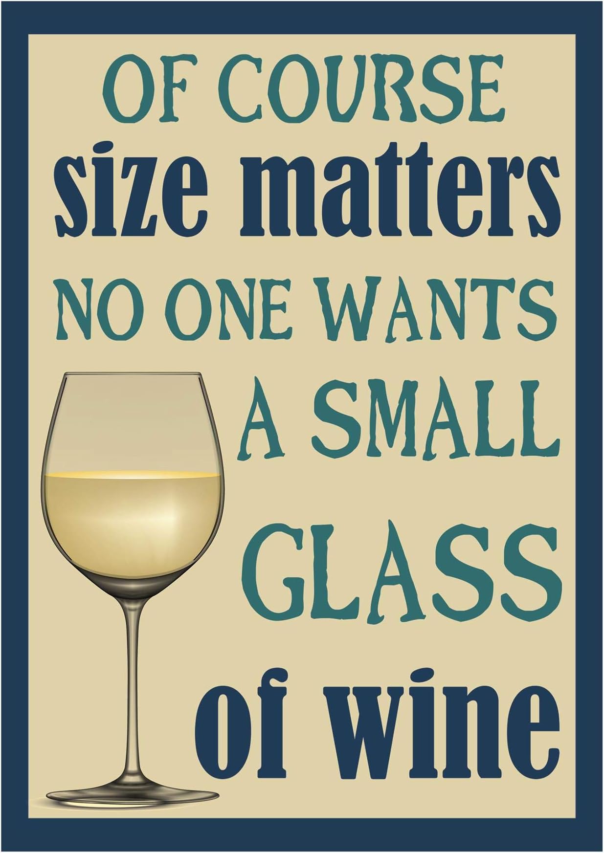 Bang Tidy ClothingMetal Bar Signs Tin Plaque Vintage Style - Ideal Accessories for Home Bar Pub Shed Man Cave Gift - 3 Sizes Of Course Size Matters