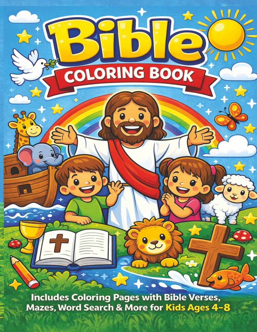 Bible Coloring Book for Kids Ages 4–10 Christian Coloring Pages with Bible Stories, Mazes, Word Search, and Fun Activities !