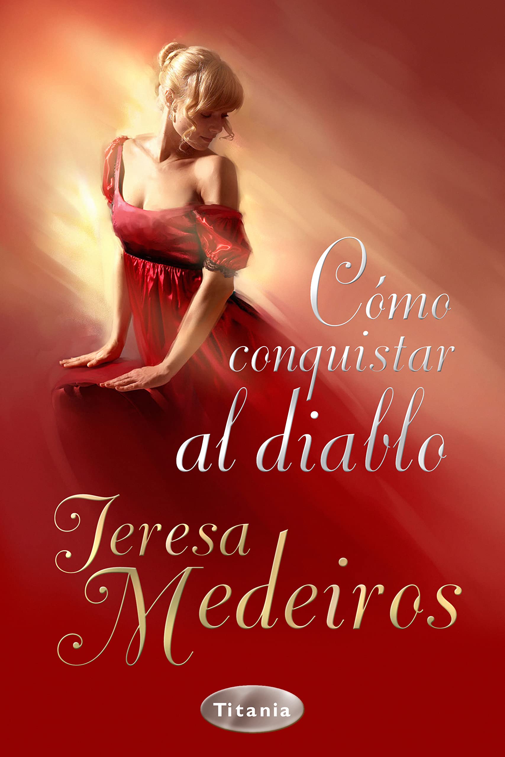 Cómo conquistar al diablo (Titania época)