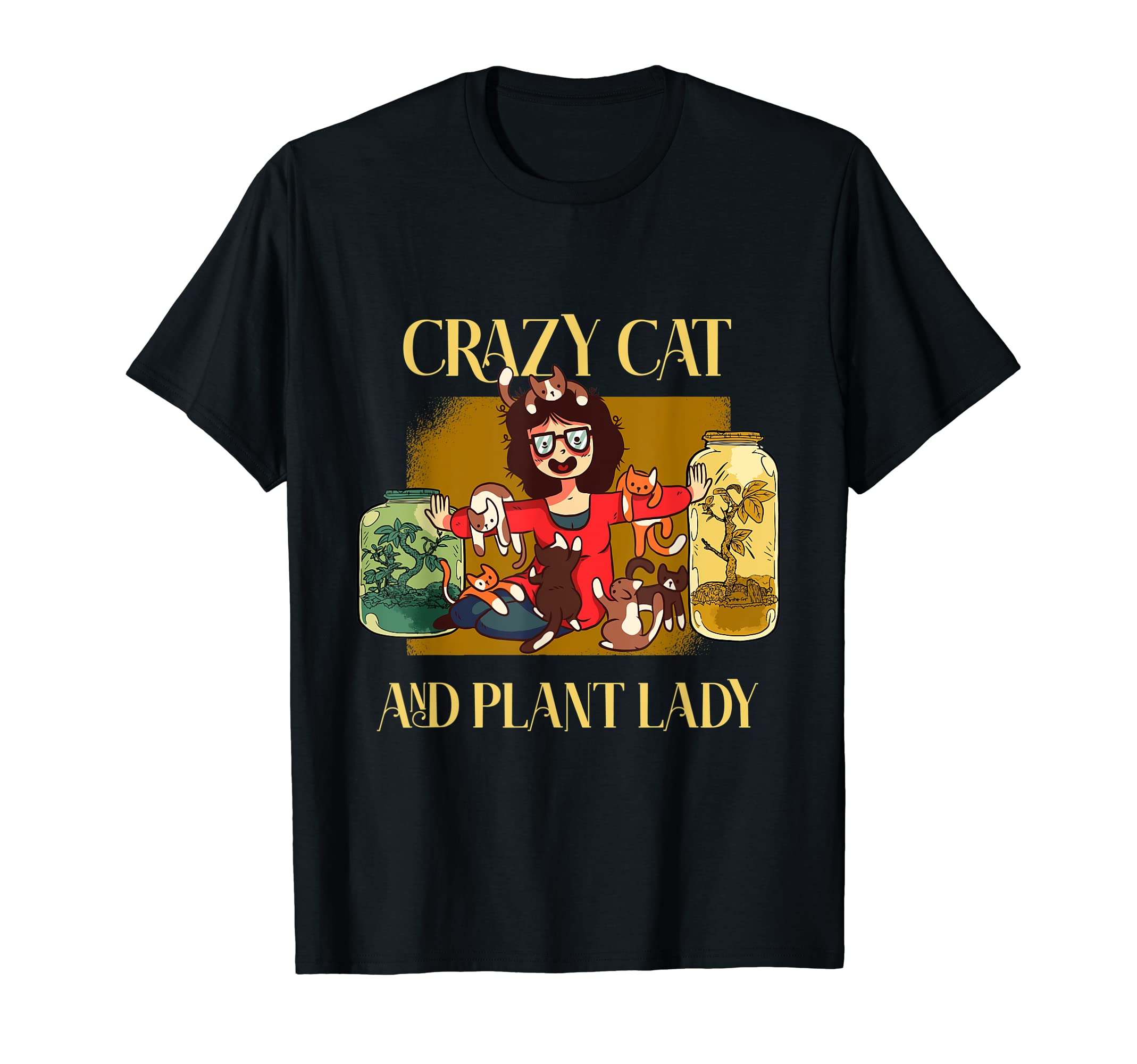Crazy Cat And Plant Lady Garden Gardening Gardener Feral Cat T-Shirt