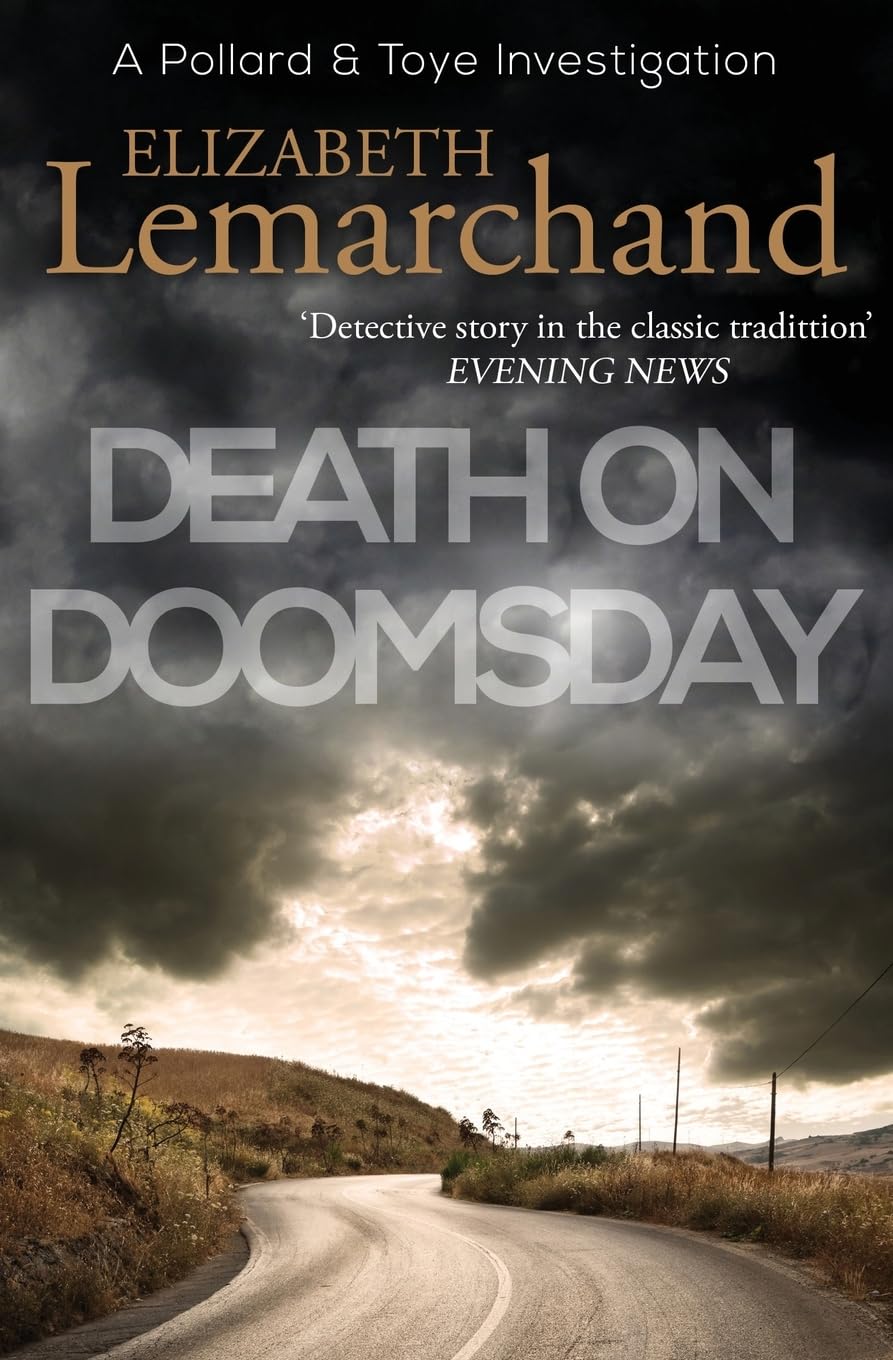 Death on Doomsday: 4 (Pollard & Toye Investigations)