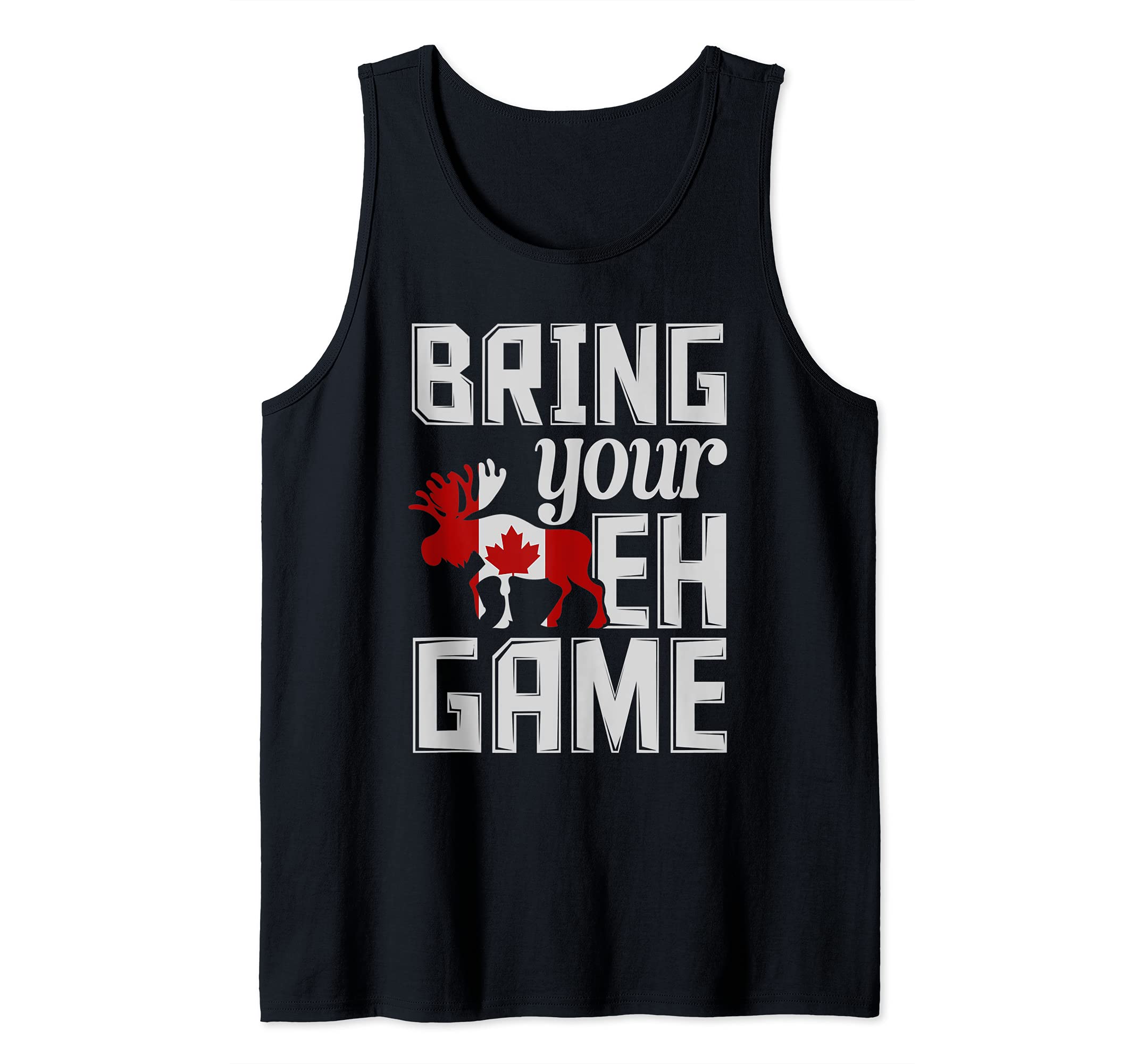 Patriotic Canadian Moose EH Game Maple Leaf Funny Canada Tank Top, Black