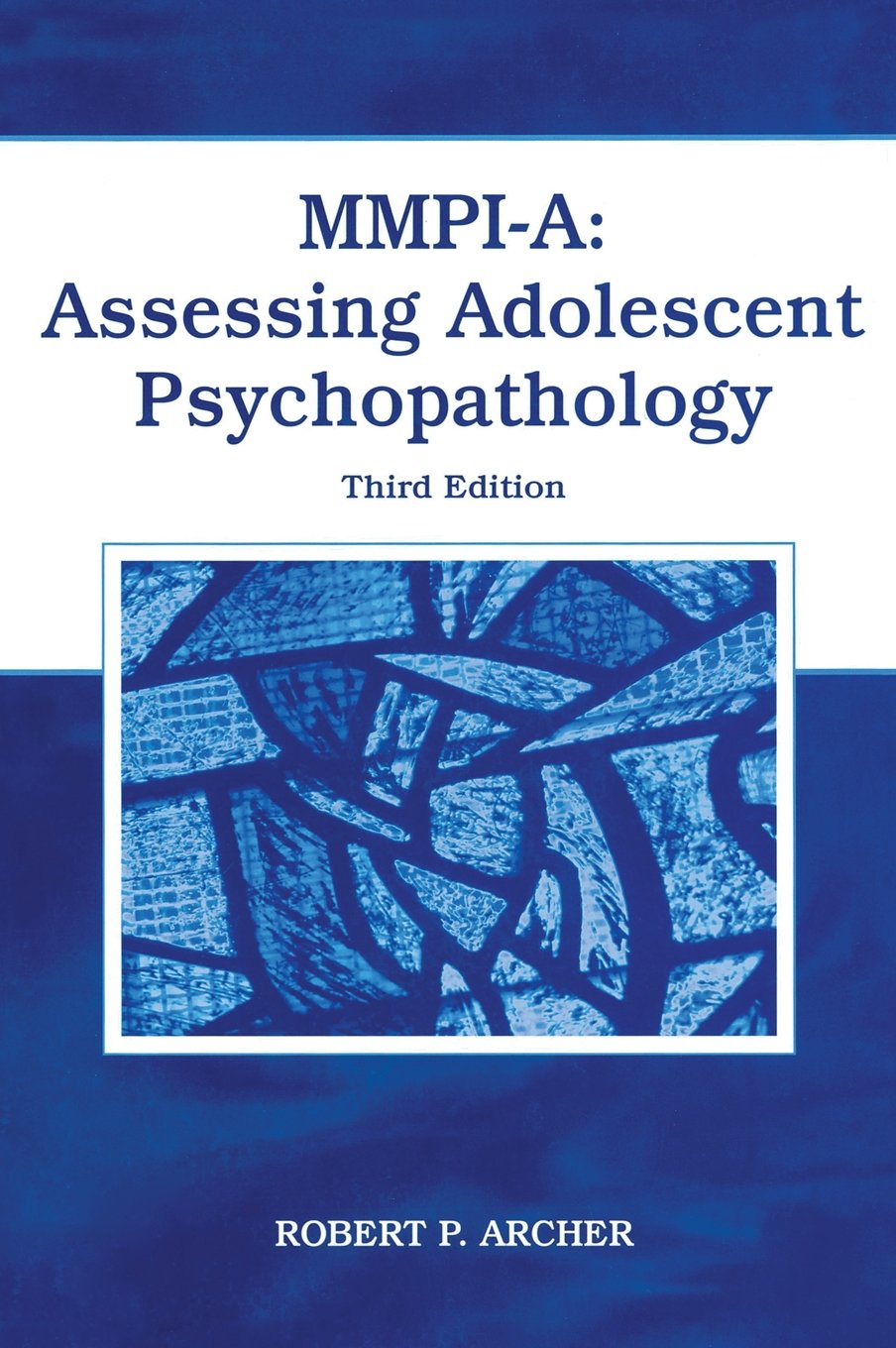 MMPI-A: Assessing Adolescent Psychopathology 3rd Edition