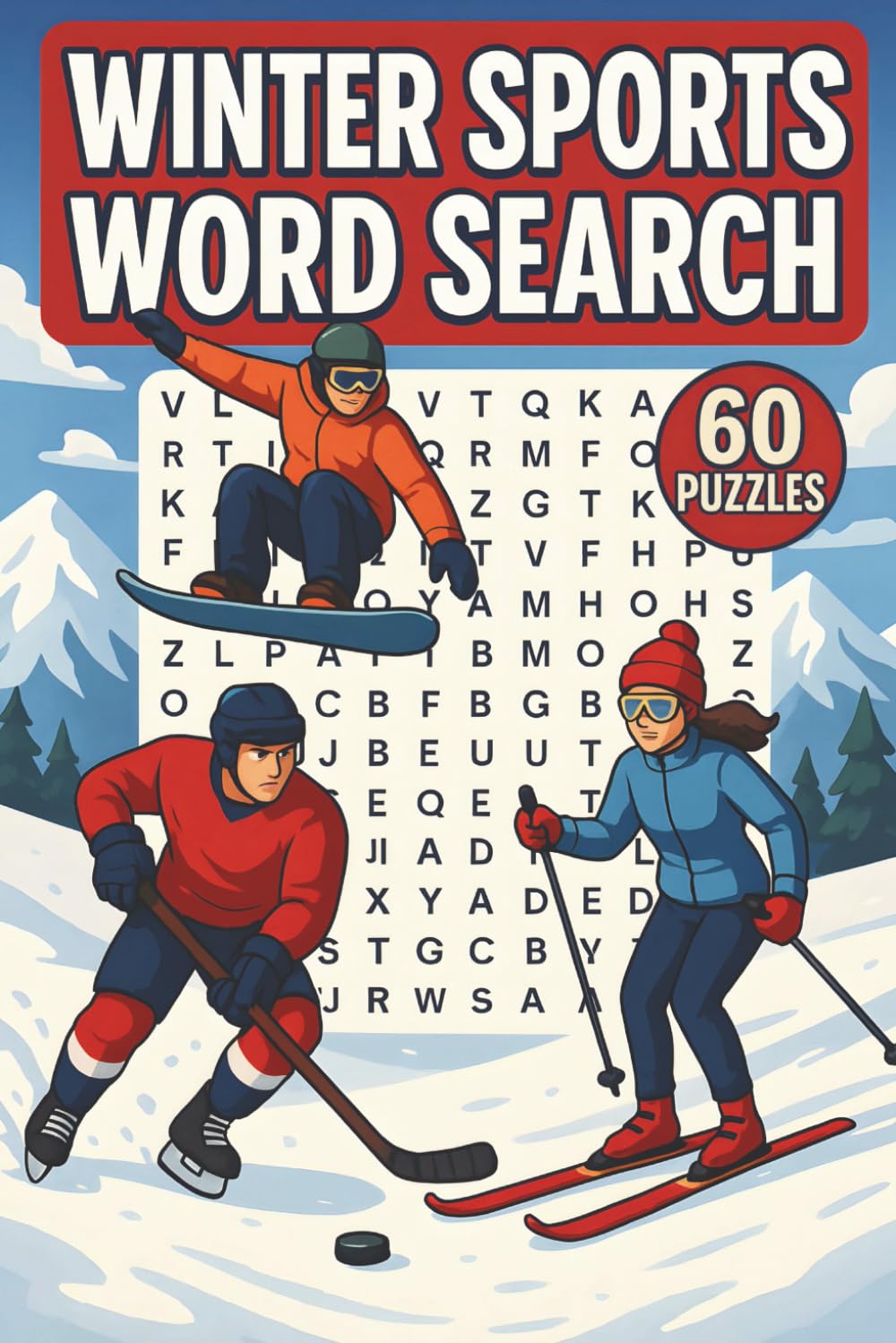Winter Sports Word Search: 60 Fun Puzzles Featuring Skiing, Snowboarding, Skating, and More – Perfect for Cold Weather Brain Games!