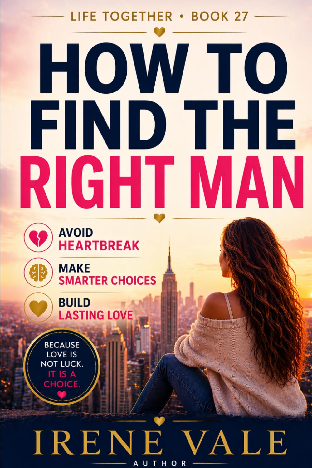 How to Find the Right Man: Life Together book 27
