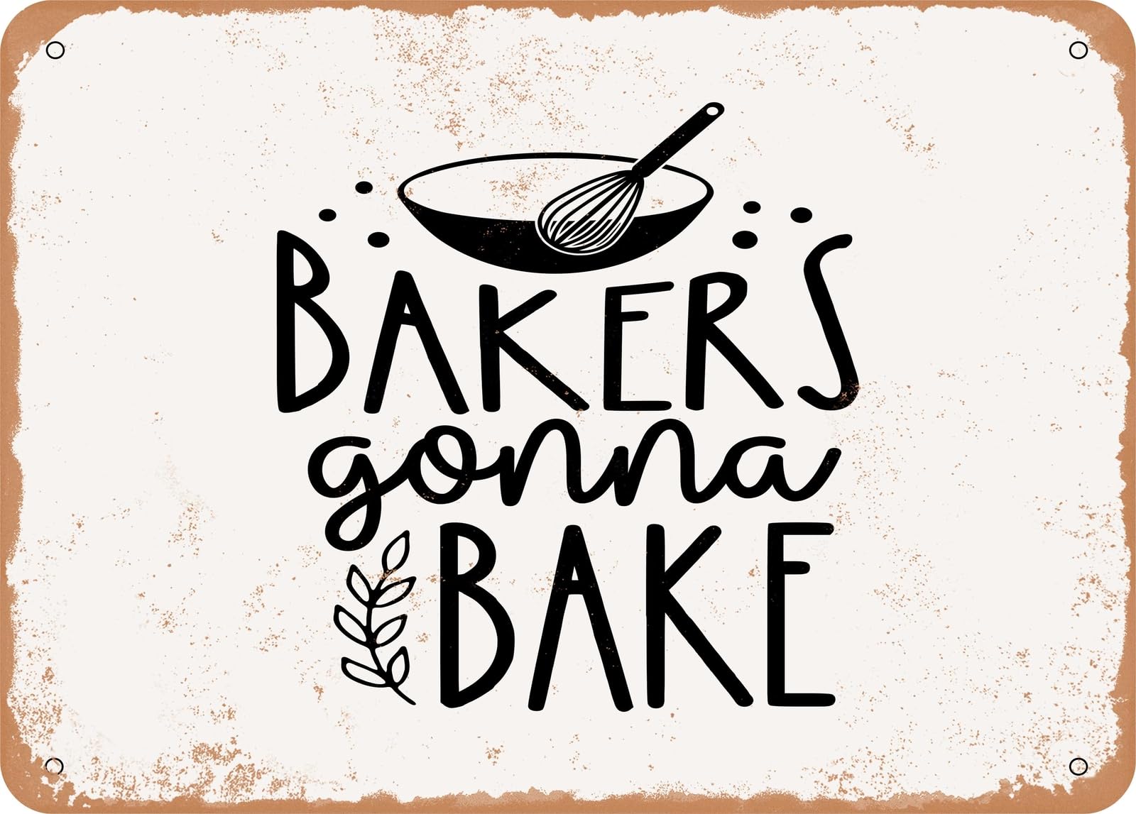 Miaomansenstore Metal Sign - Bakers Gonna Bake - 2 - Vintage Look Sign Home Decor