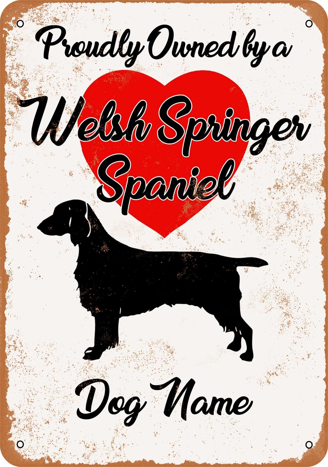 Miaomansenstore Metal Sign - Custom Dog Name - Welsh Springer Spaniel - Vintage Look Home Decor