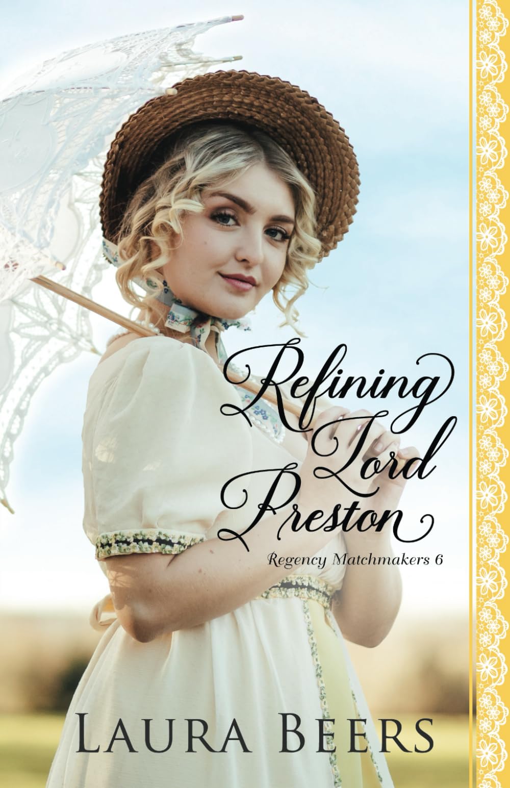 Refining Lord Preston: A Regency Romance (Proper Regency Matchmakers)