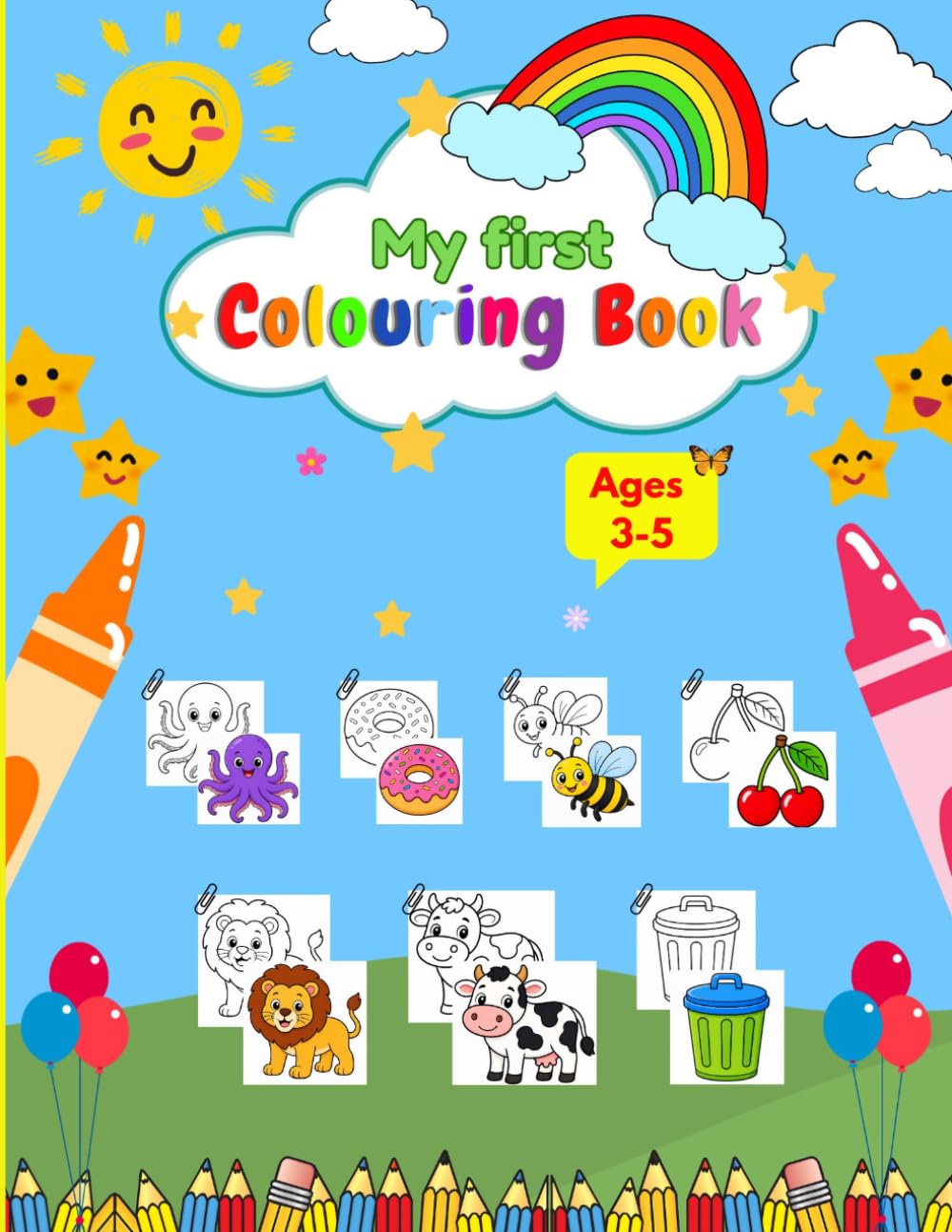 My first Coloring Book for Kids Ages 3-5: Fun Animals, Fruits, Vehicles, Toys, Food and Learning Coloring Pages for Boys and Girls