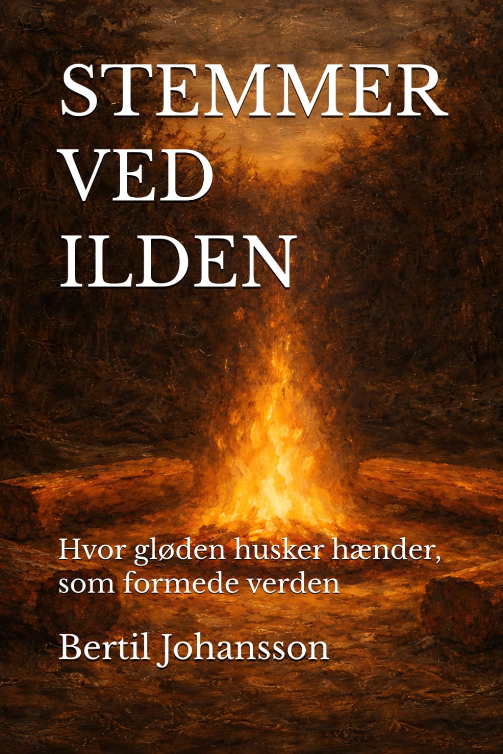 STEMMER VED ILDEN: Hvor gløden husker hænder, som formede verden