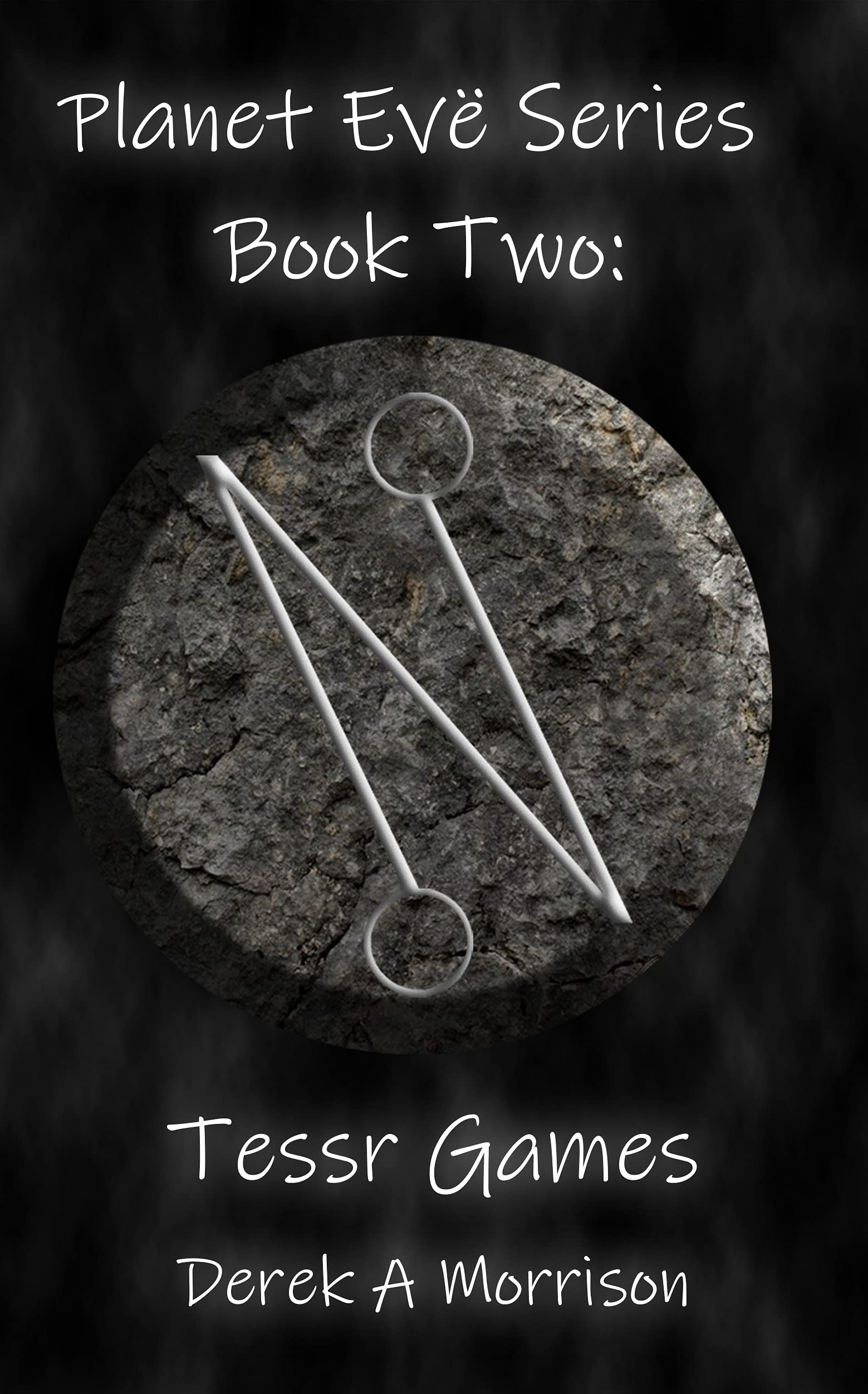 Tessr Games (Planet Evë Series Book 2)