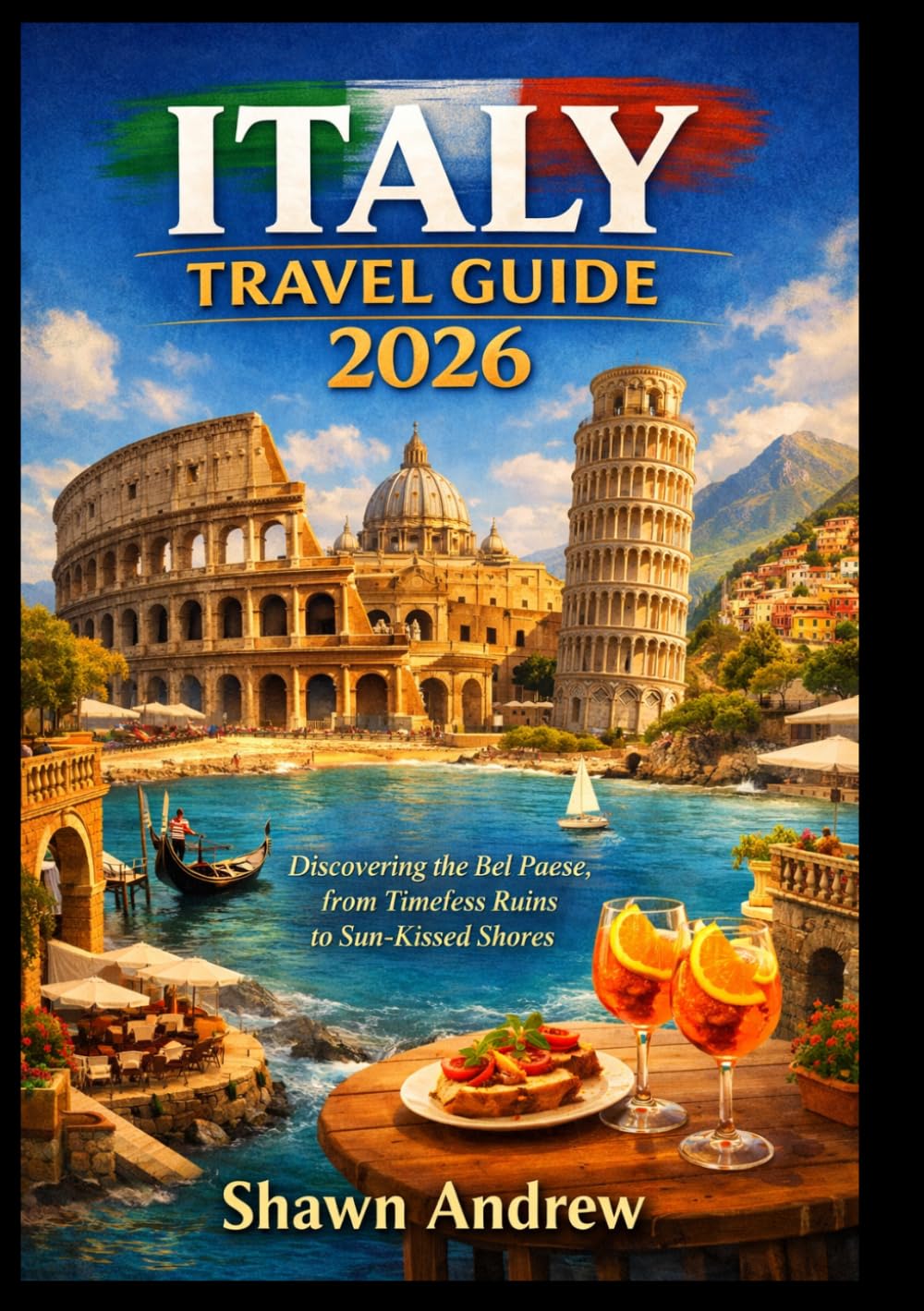 ITALY TRAVEL GUIDE 2026