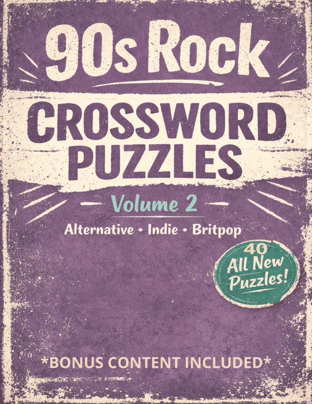 90s Rock Crossword Puzzles – Volume 2 (90s Rock Puzzle Books)