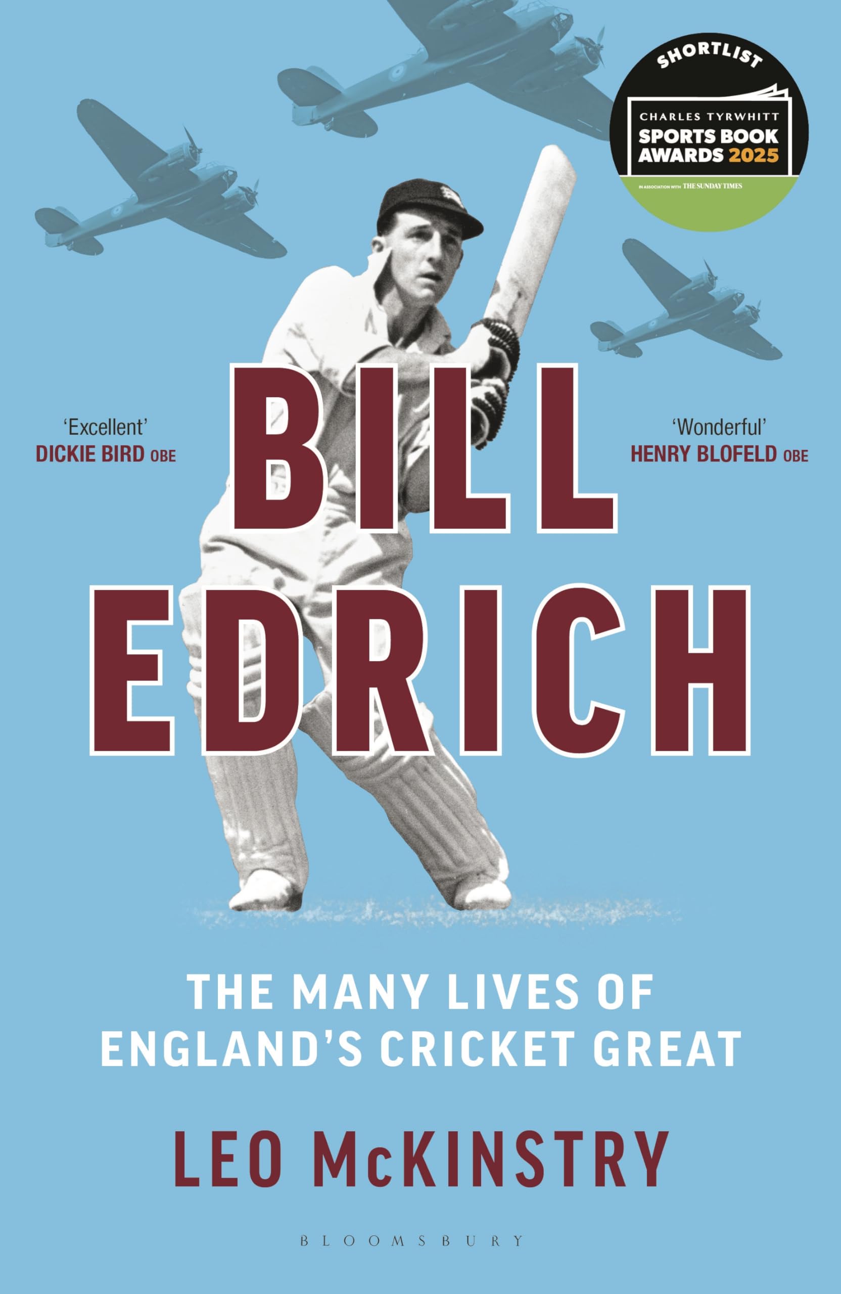 Bill Edrich: The Many Lives of England's Cricket Great FINANCIAL TIMES – BEST BOOKS OF 2024