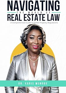Navigating the World of Real Estate Law: A Comprehensive Guide to Global Property Regulations