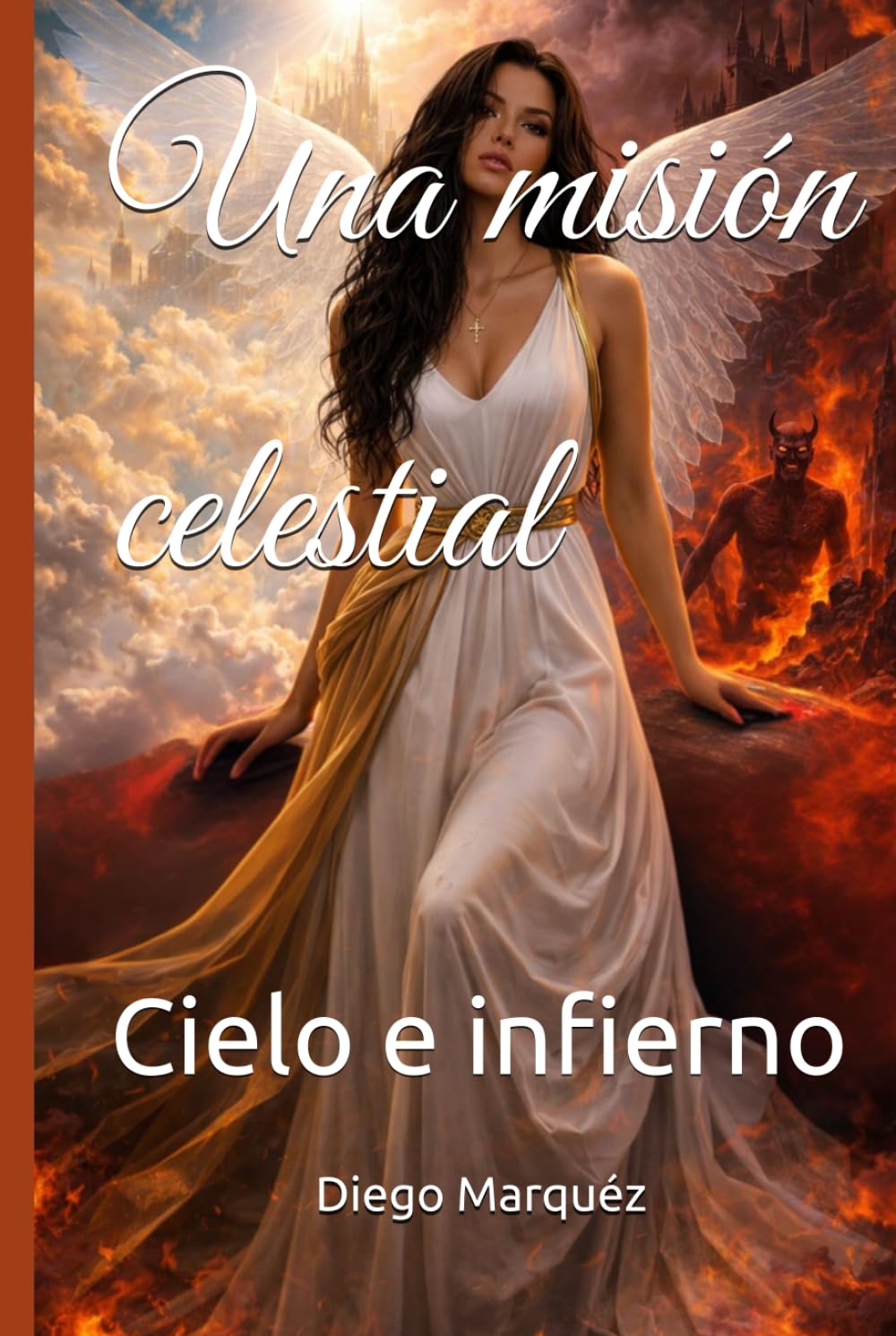 Una misión celestial: Cielo e infierno