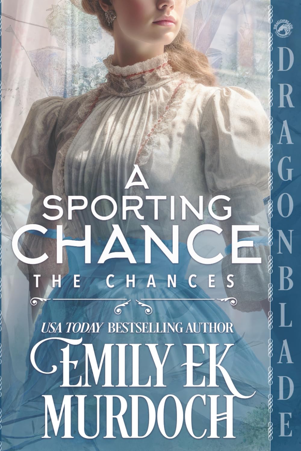 A Sporting Chance: A Regency Historical Romance (The Chances)