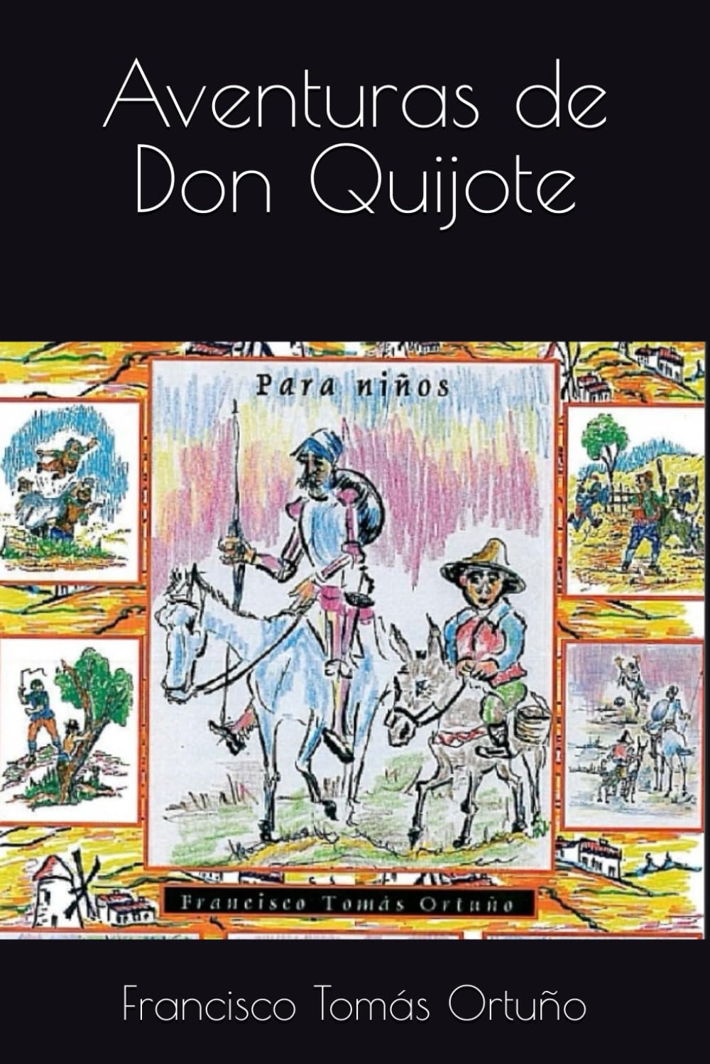 Aventuras de Don Quijote: Para niños