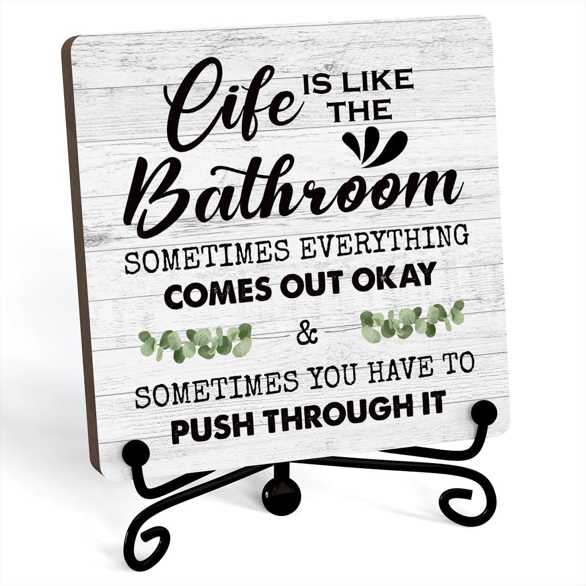 Funny Bathroom Shelf Decor, Life Is Like The Bathroom Signs Decors For Shelves, Small Restroom Accessories, Shelf Counter Decorations (A19)