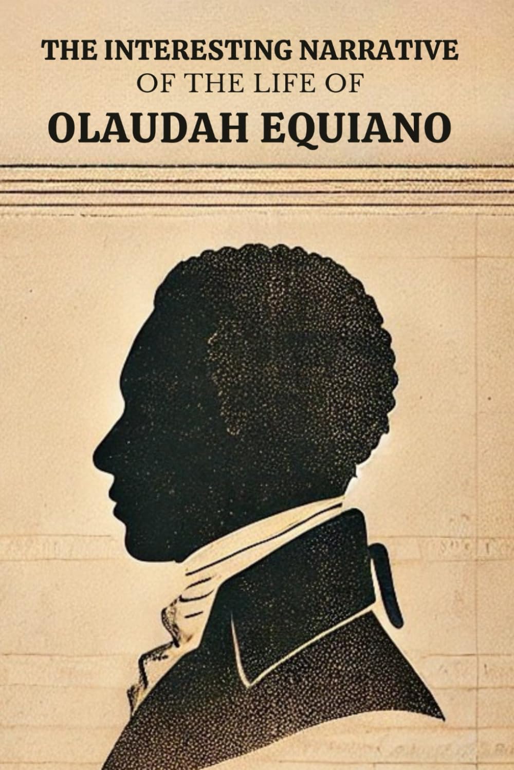 The Interesting Narrative of the Life of Olaudah Equiano