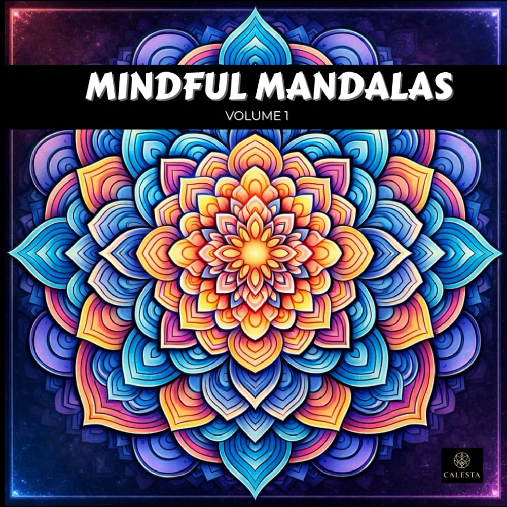 Mindful Mandalas Volume 1