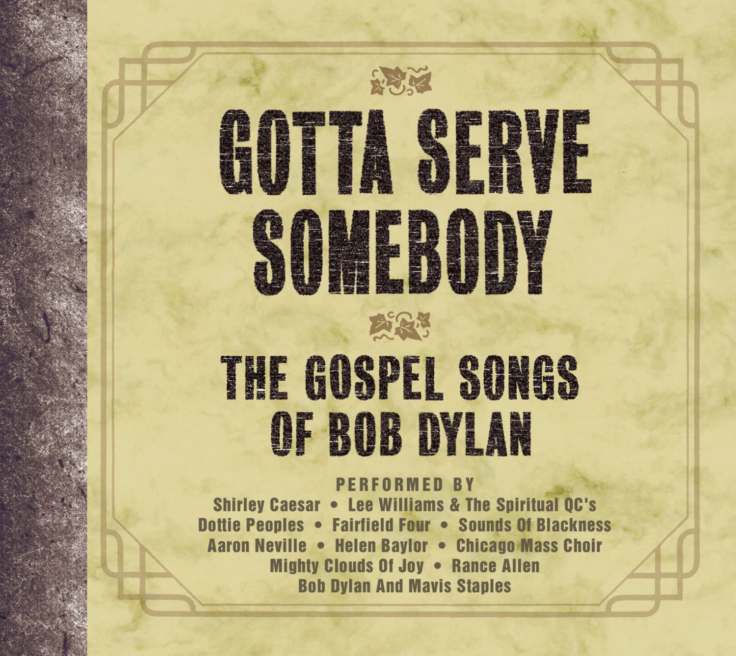 Gotta Serve Somebody Gospel [Audio CD]
