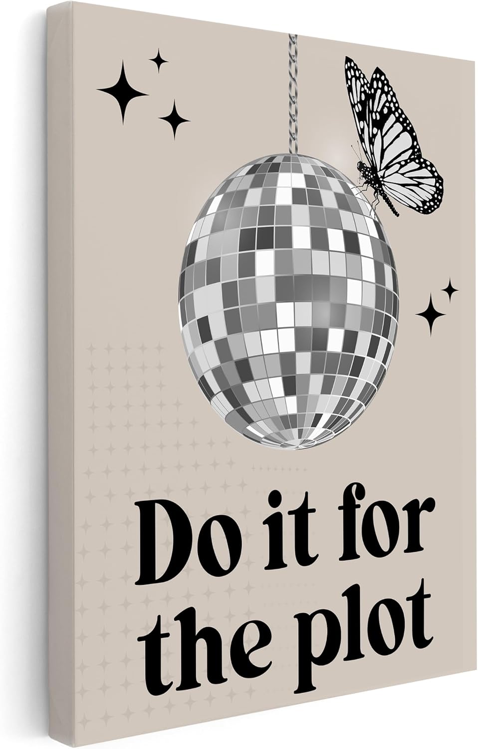 Poster Master Do It For The Plot Canvas - Disco Ball Print - Butterfly Art - Pop Art - Gift for Men & Women - Chic Decor for Bedroom, Office, Apartment or Dorm - 8x10 STRETCHED Canvas