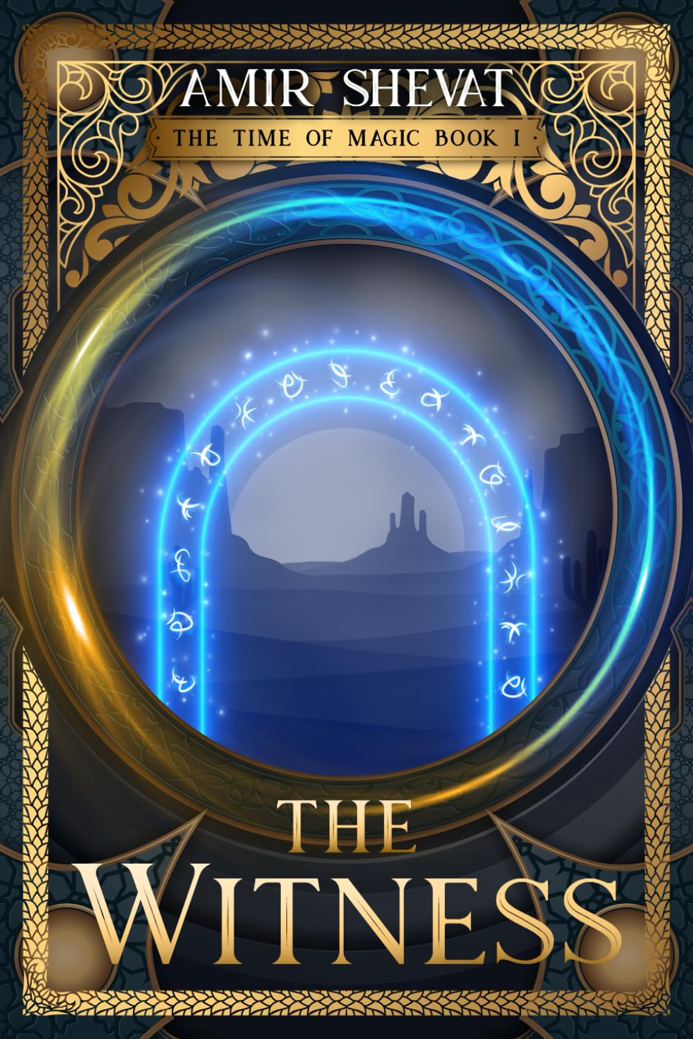 The Witness: The Time of Magic Book I: 1
