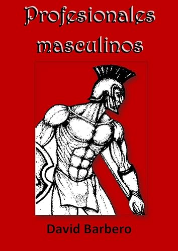 PROFESIONALES MASCULINOS (Spanish Edition)
