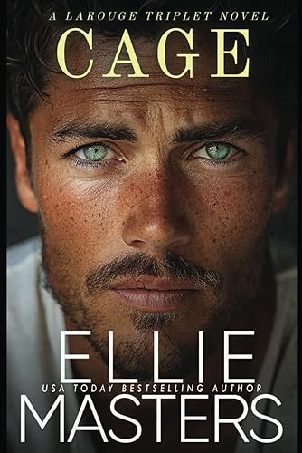 Cage: A LaRouge Triplet Novel (The LaRouge Triplets)