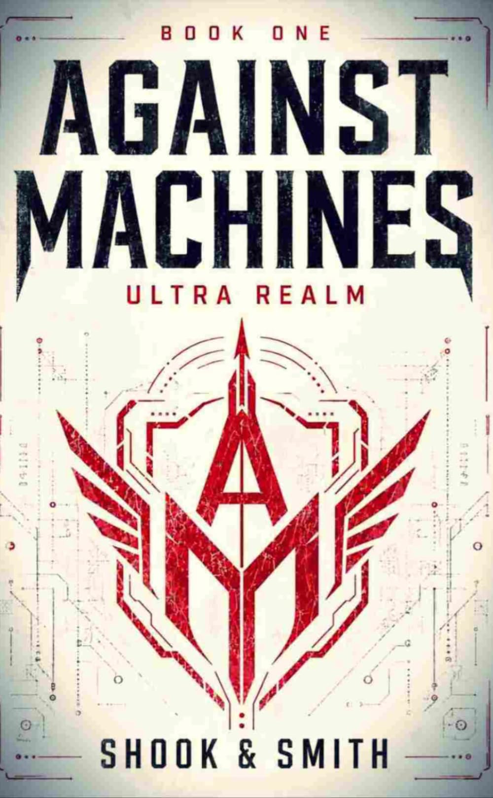 Against Machines: A Dystopian Sci-Fi Racing Thriller (Ultra Realm)