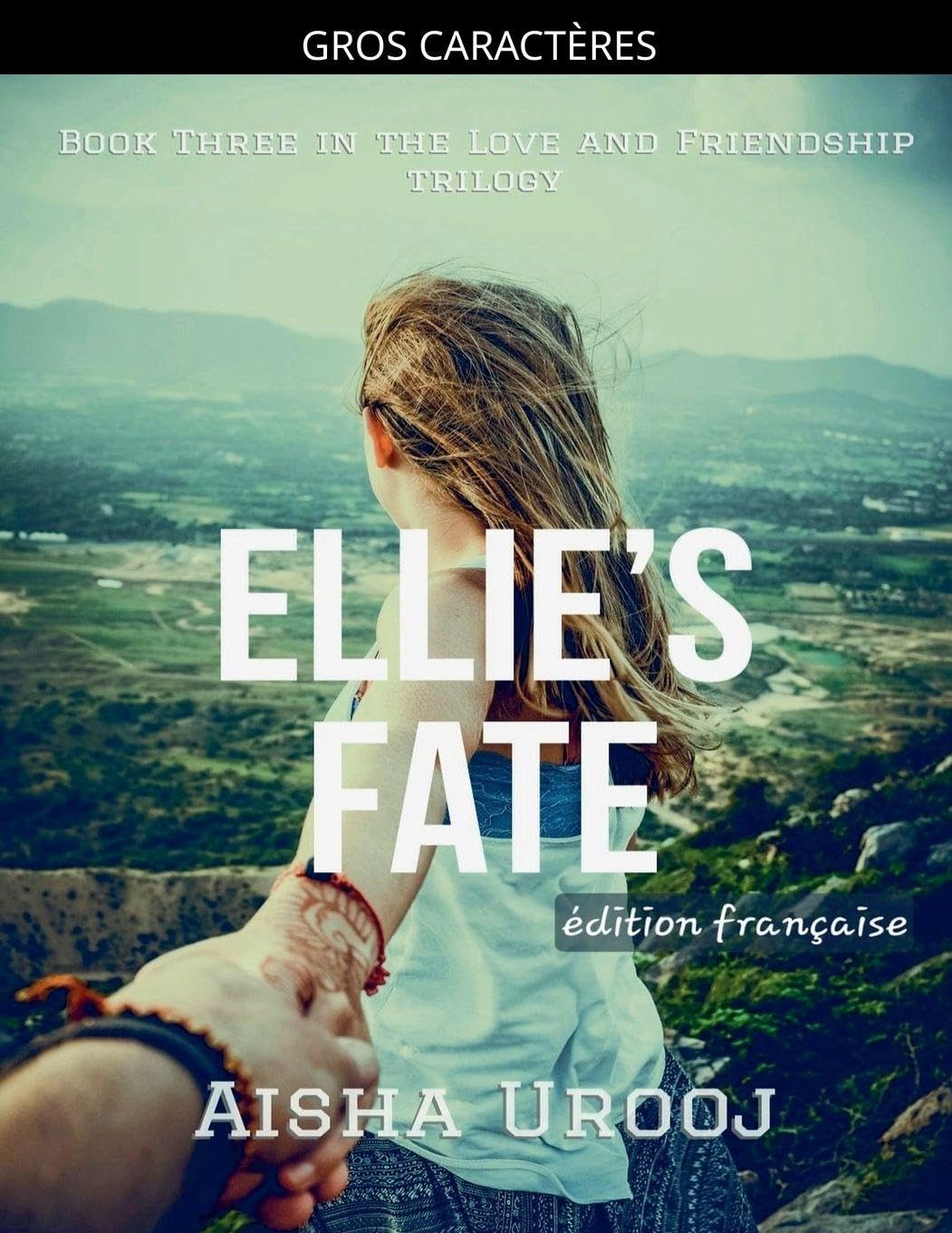 Ellie's Fate: édition française: 3 (Amour Et Amitié (Édition Française))