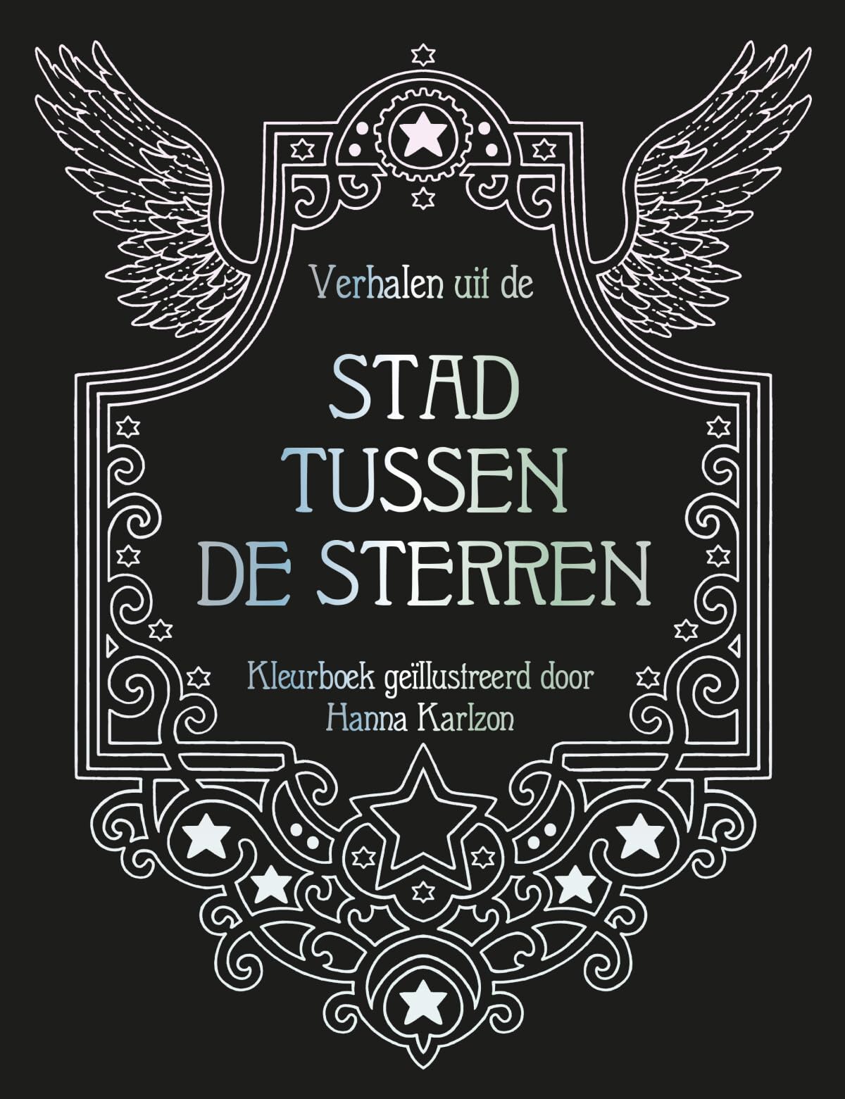 Verhalen uit de stad tussen de sterren: Kleurboek geïllustreerd door Hanna Karlzon