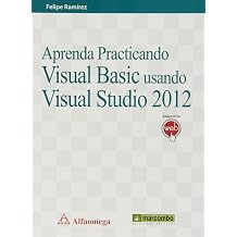APRENDA PRACTICANDO VISUAL BASIC USANDO VISUAL STUDIO 2012