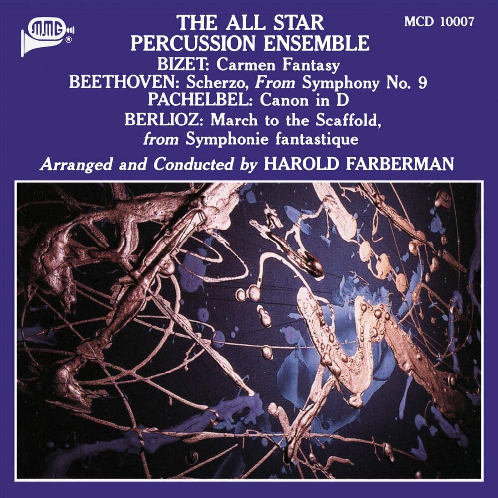 Georges Bizet, Ludwig van Beethoven, Johann Pchelbel, Hector Berlioz: The All Star Percussion Ensemble