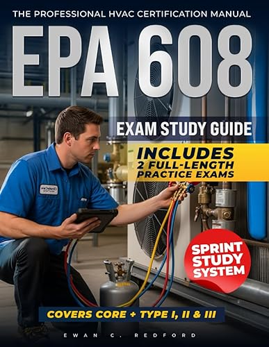 EPA 608 Exam Study Guide: Complete EPA 608 Certification Study