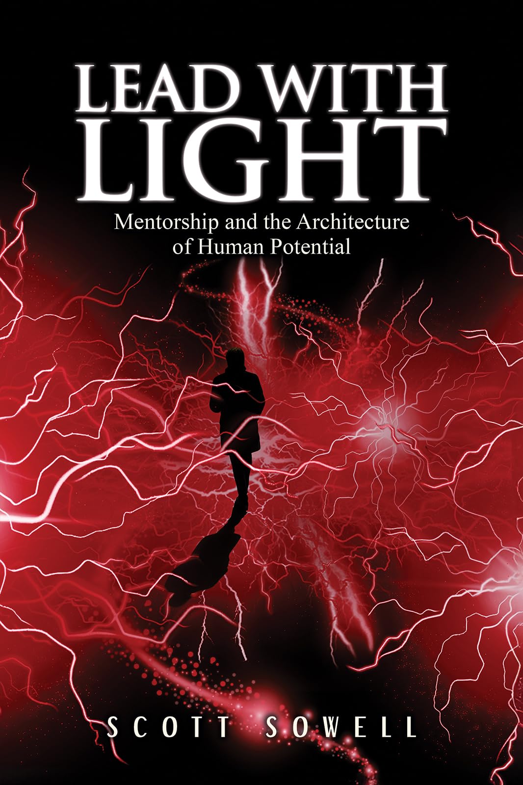 Lead with Light: Mentorship and the Architecture of Human Potential
