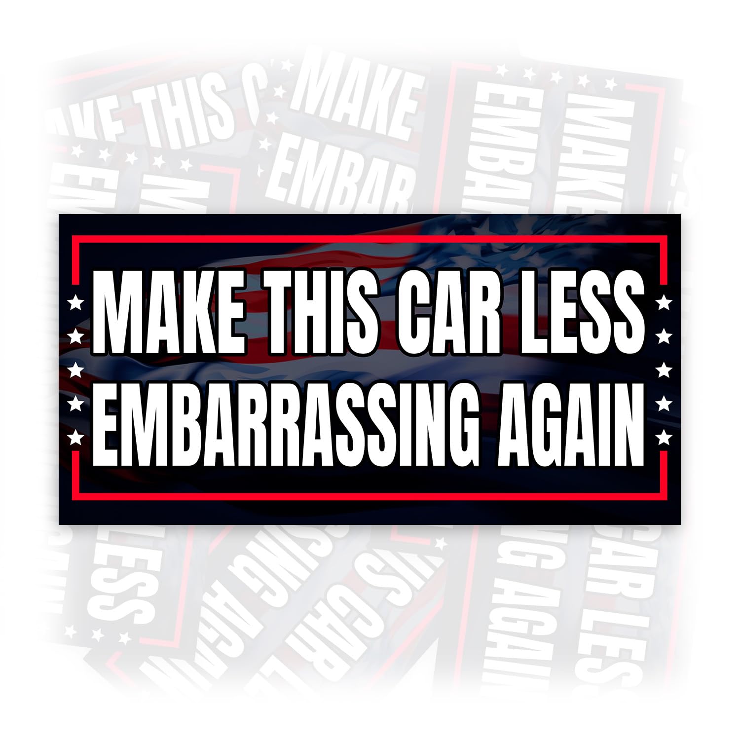 Make This Car Less Embarrassing Again | Bumper Sticker or Car Magnet | American Flag Patriotic Magnetic Bumper for Trucks Cars [7.5x3.75]