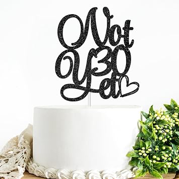 Not 30 Yet Black Glitter Cake Topper, Funny 29th 30th Birthday Party Decorations, Happy 29th Birthday Sign, Cheers to 29 Years, Men Women 30th Birthday Party Supplies and Ideas