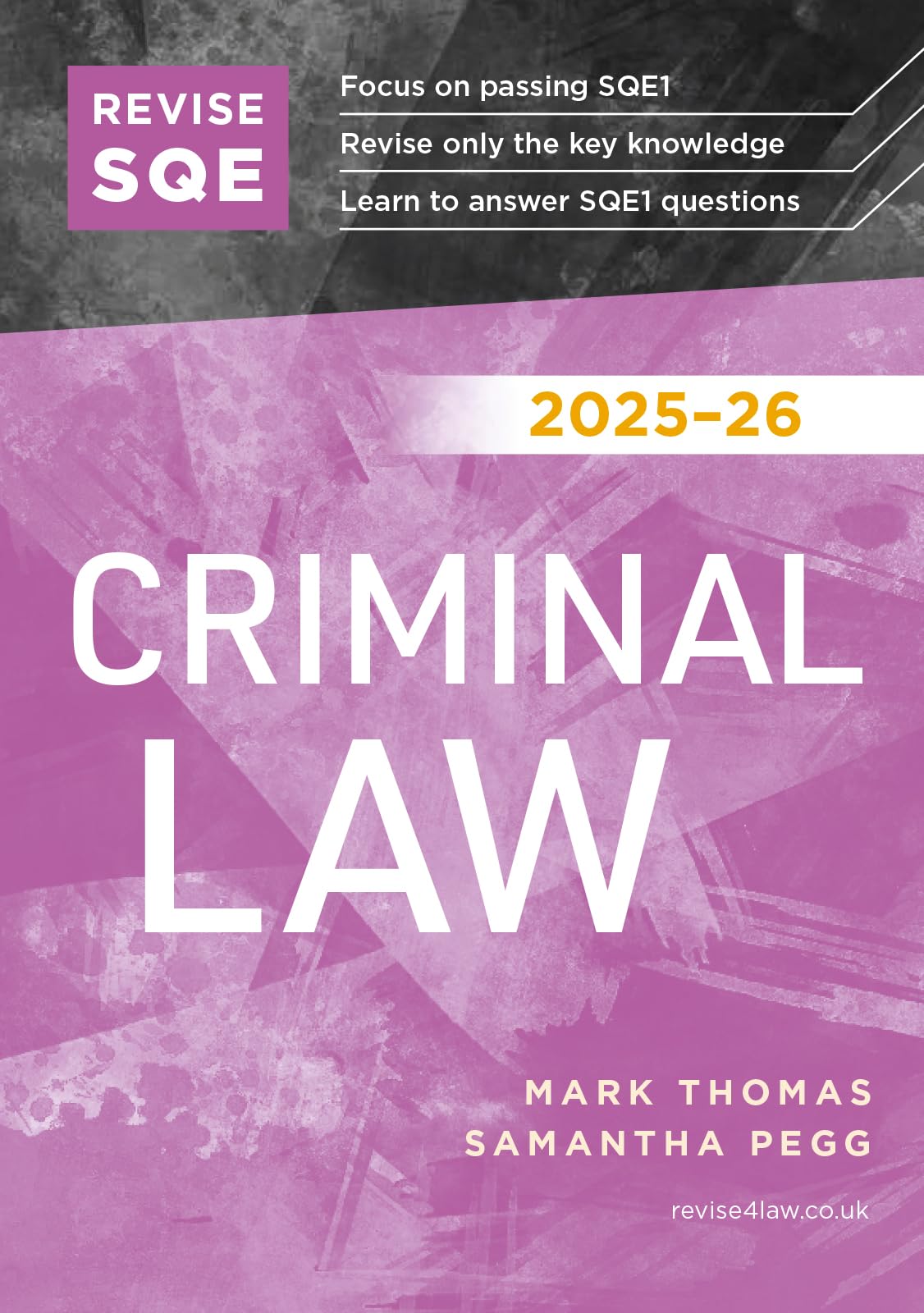 Revise SQE Criminal Law 2025/26 | Revision Guides for SQE1 | Solicitor’s Qualifying Exam | Up to date with 2025 Specification: SQE1 Revision Guide