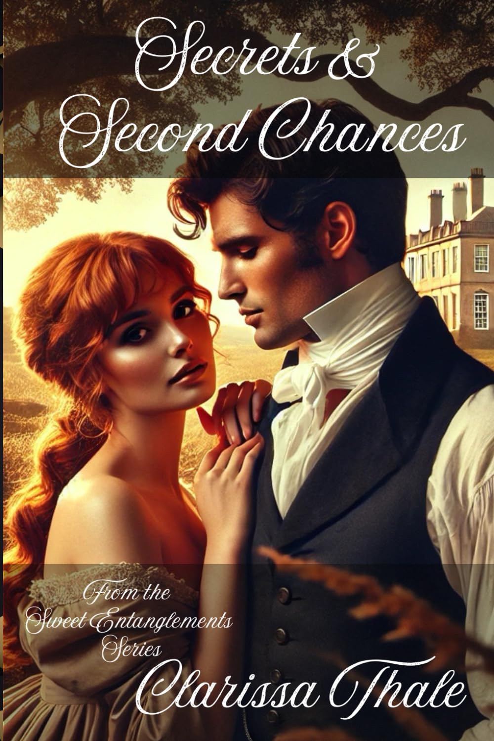 Secrets & Second Chances (Sweet Entanglements)