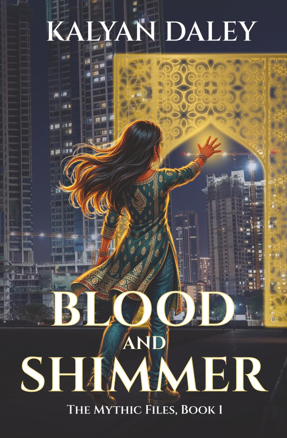Blood and Shimmer: 1 (The Mythic Files)