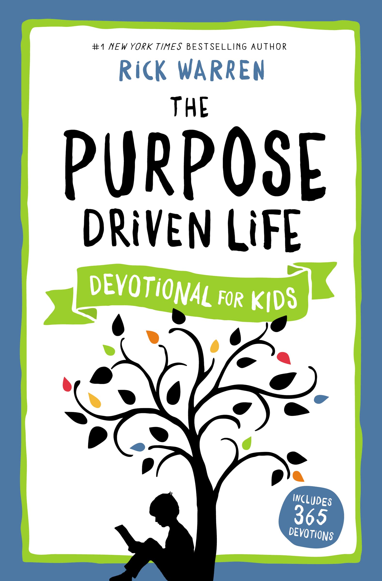 The Purpose Driven Life Devotional for Kids by Rick Warren (Paperback Book)